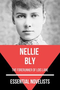 Essential Novelists - Nellie Bly