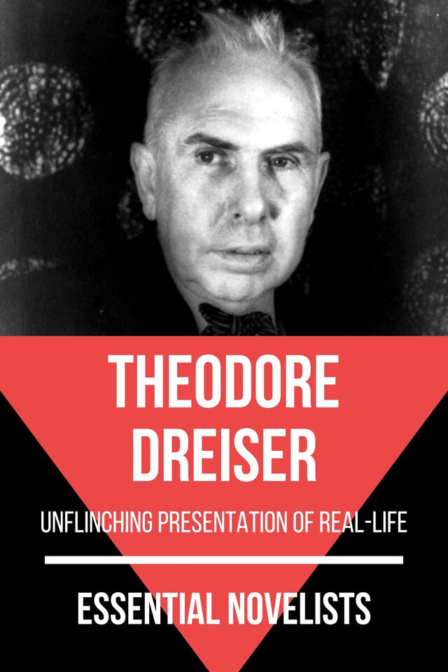 Book cover for Essential Novelists - Theodore Dreiser