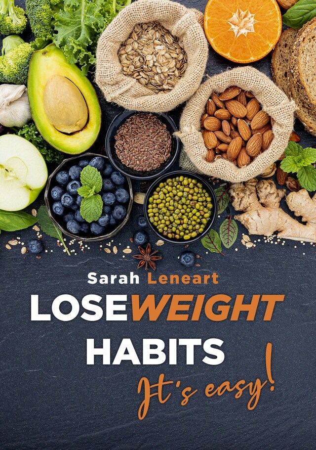 Couverture de livre pour Lose Weight Habits it's Easy!