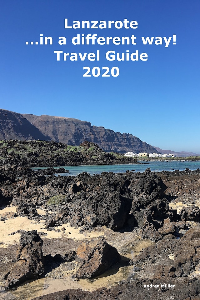 Okładka książki dla Lanzarote ...in a different way! Travel Guide 2020