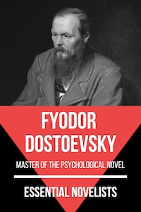 Essential Novelists - Fyodor Dostoevsky