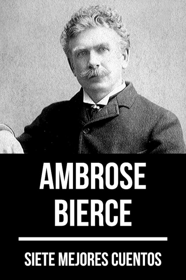 Book cover for 7 mejores cuentos de Ambrose Bierce