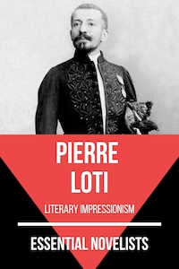 Essential Novelists - Pierre Loti