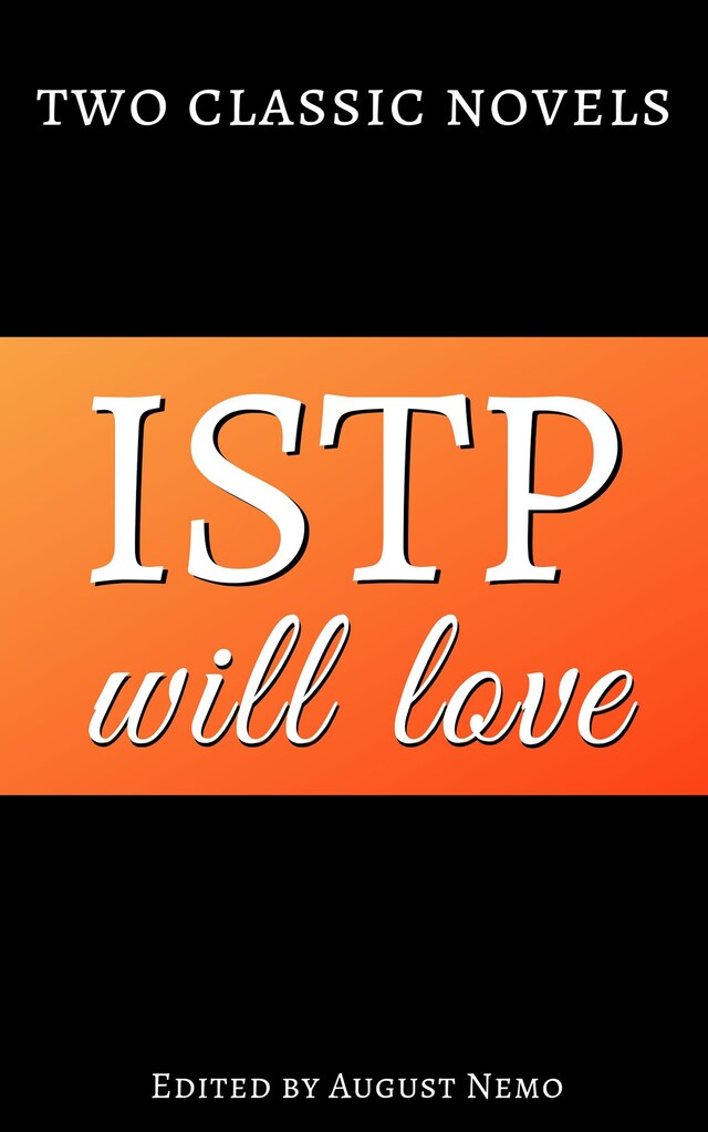 Two classic novels ISTP will love Book cover for Two classic novels ISTP will love