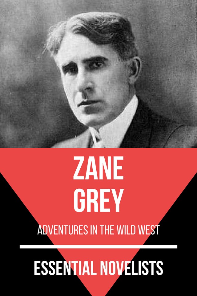 Book cover for Essential Novelists - Zane Grey