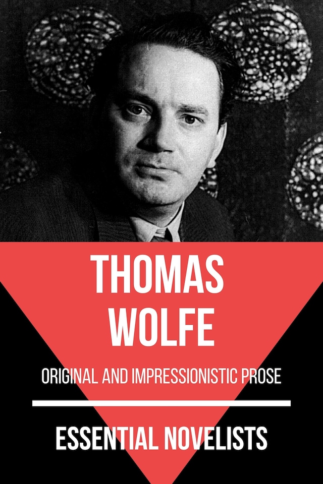 Couverture de livre pour Essential Novelists - Thomas Wolfe