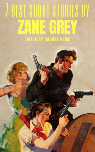 7 best short stories by Zane Grey bookCoverFor