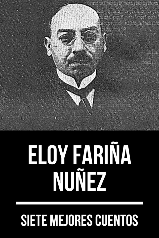 Copertina del libro per 7 mejores cuentos de Eloy Fariña Núñez