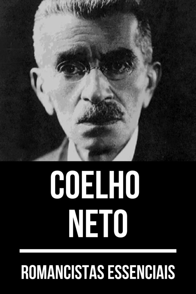 Okładka książki dla Romancistas Essenciais - Coelho Neto