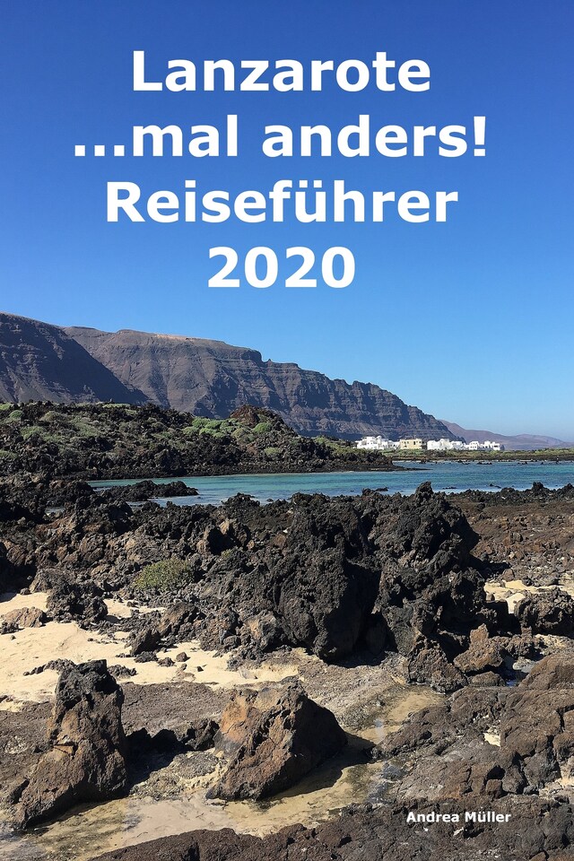 Bokomslag for Lanzarote ...mal anders! Reiseführer 2020