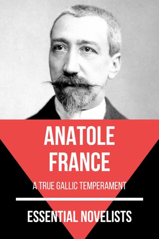 Essential Novelists - Anatole France bookCoverFor