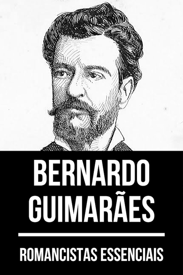 Copertina del libro per Romancistas Essenciais - Bernardo Guimarães