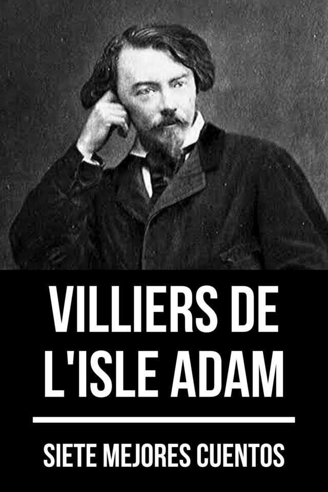 Book cover for 7 mejores cuentos de Villiers de L'Isle Adam