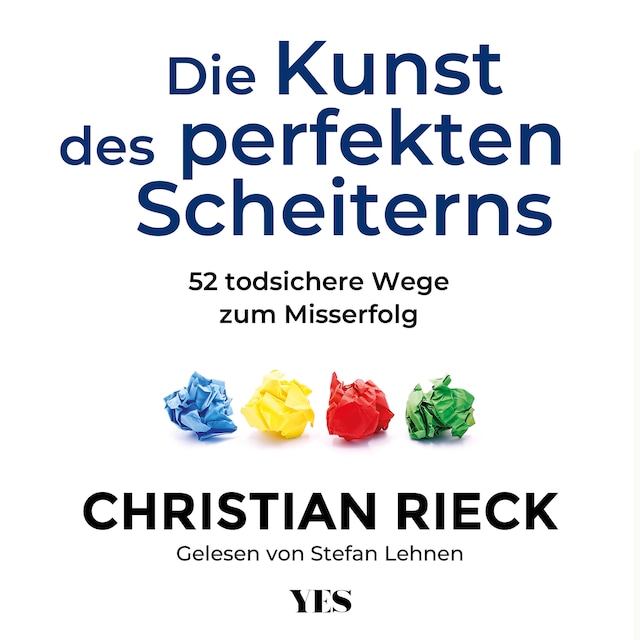 Book cover for Die Kunst des perfekten Scheiterns