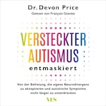 Versteckter Autismus entmaskiert