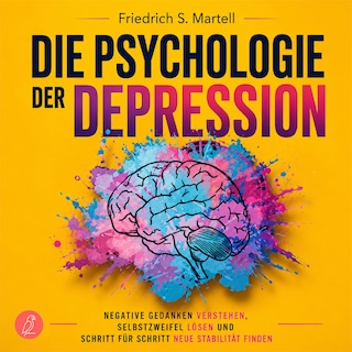 Die Psychologie der Depression als Hörbuch