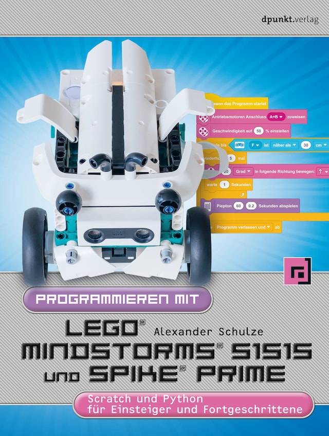 Boekomslag van Programmieren mit LEGO® MIND-STORMS® 51515 und SPIKE® Prime