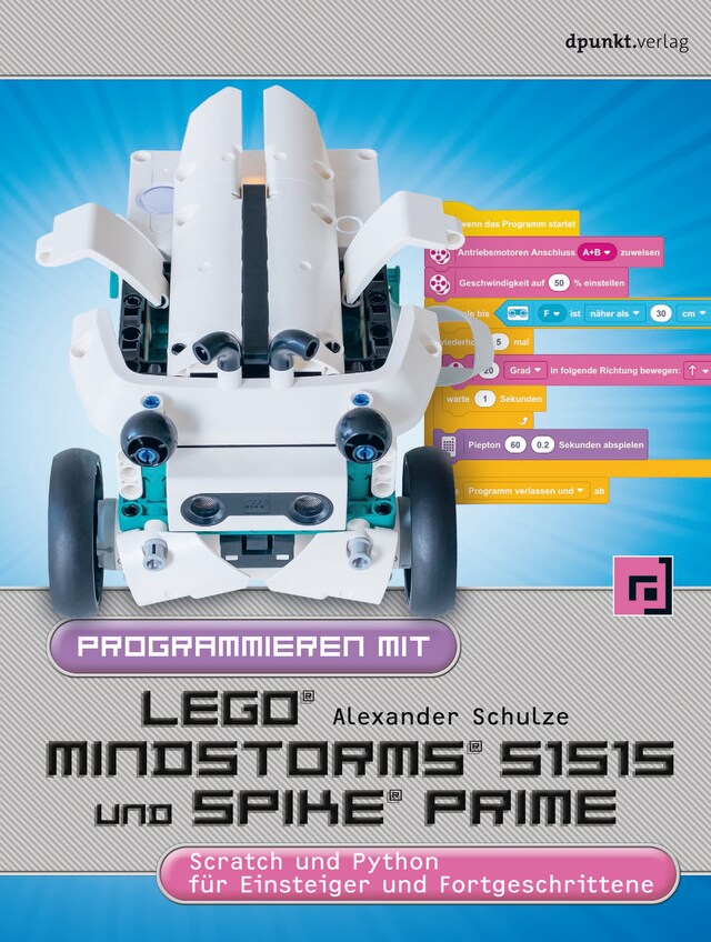 Boekomslag van Programmieren mit LEGO® MIND-STORMS® 51515 und SPIKE® Prime