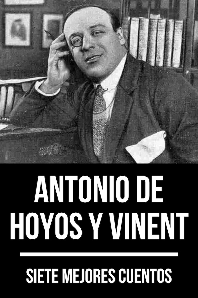 Book cover for 7 mejores cuentos de Antonio de Hoyos y Vinent