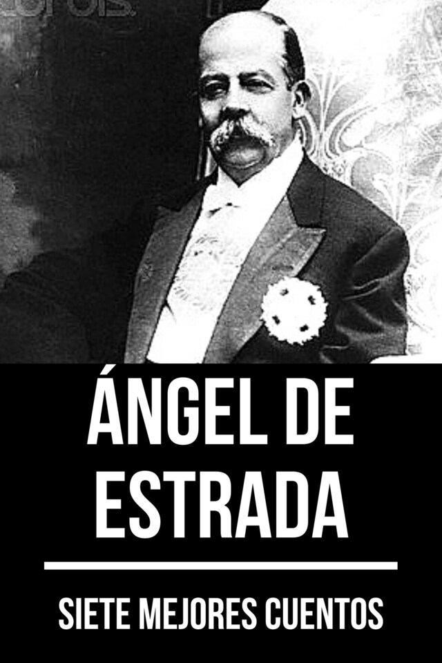 Couverture de livre pour 7 mejores cuentos de Ángel de Estrada