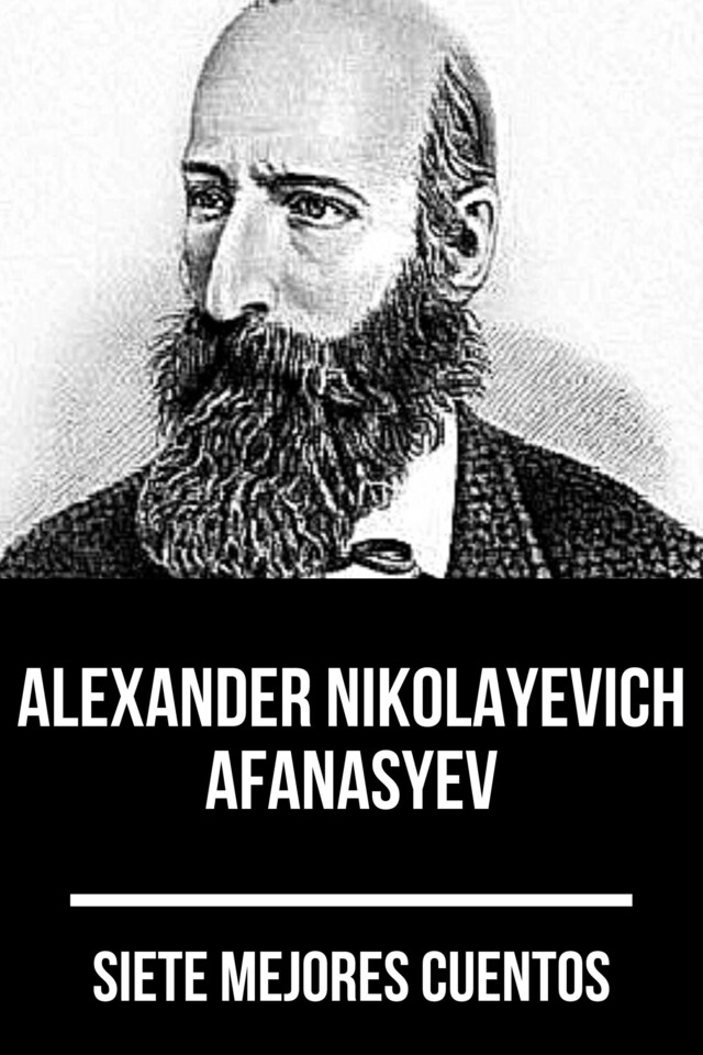 Copertina del libro per 7 mejores cuentos de Alexander Nikolayevich Afanasyev