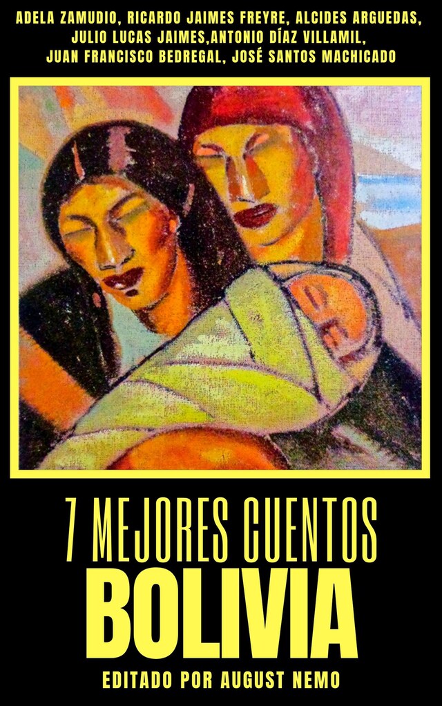 Copertina del libro per 7 mejores cuentos - Bolivia