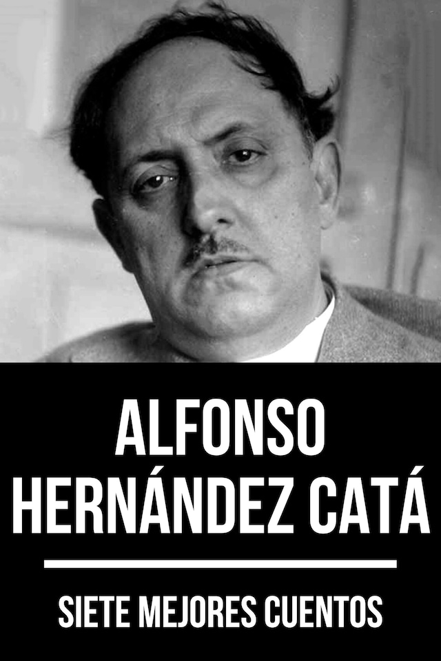 Book cover for 7 mejores cuentos de Alfonso Hernández Catá