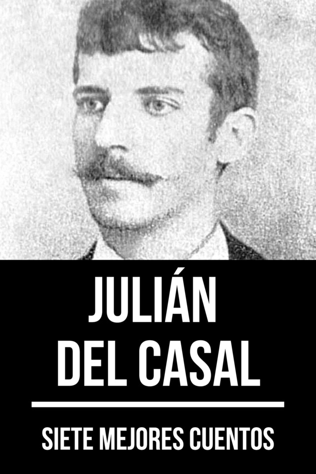 Book cover for 7 mejores cuentos de Julián del Casal