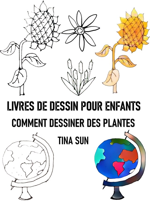 Boekomslag van LIVRES DE DESSIN POUR ENFANTS:COMMENT DESSINER DES PLANTES