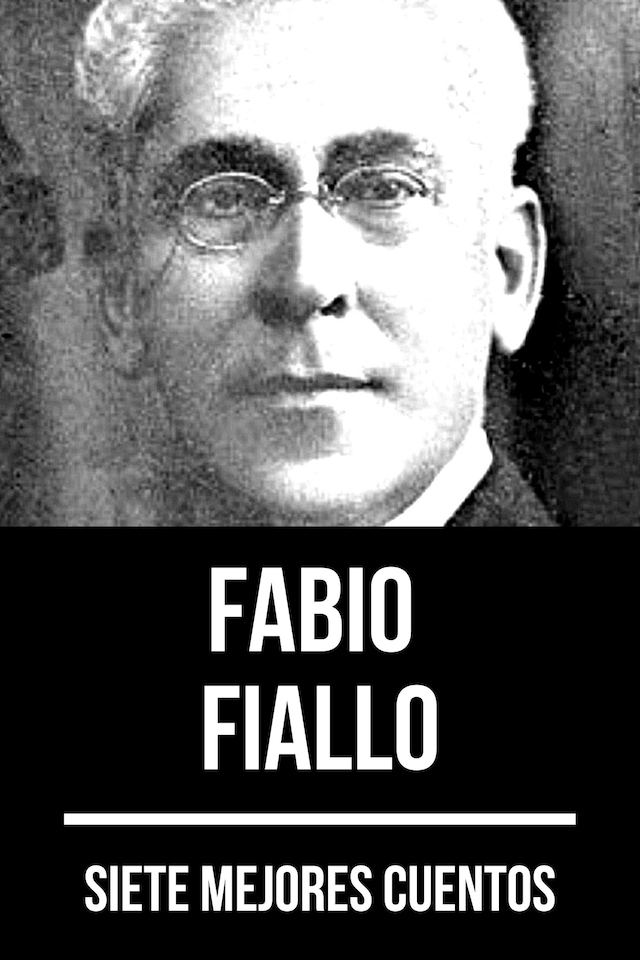 Book cover for 7 mejores cuentos de Fabio Fiallo