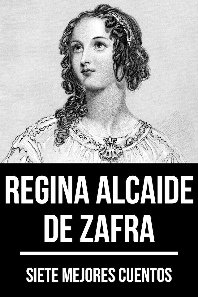 Boekomslag van 7 mejores cuentos de Regina Alcaide de Zafra