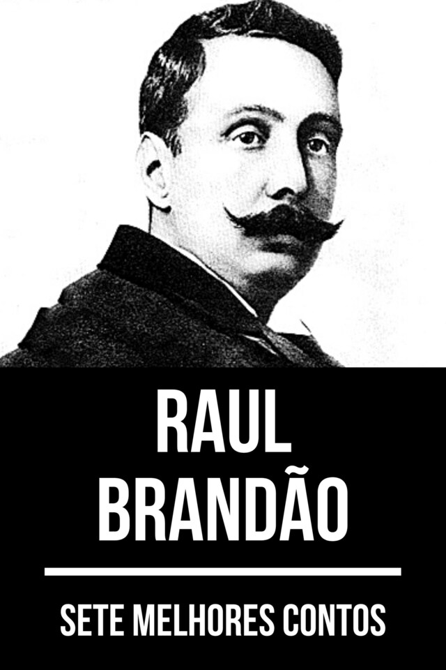 Book cover for 7 melhores contos de Raul Brandão