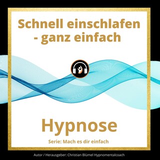 Schnell einschlafen - ganz einfach als Hörbuch