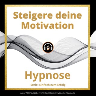 Steigere deine Motivation als Hörbuch