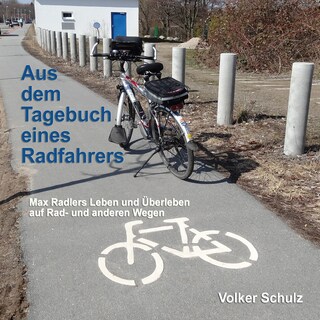 Aus dem Tagebuch eines Radfahrers als Hörbuch