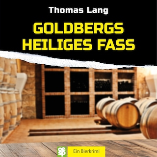 Goldbergs Heiliges Fass als Hörbuch