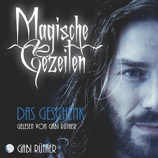Magische Gezeiten - Das Geschenk als Hörbuch