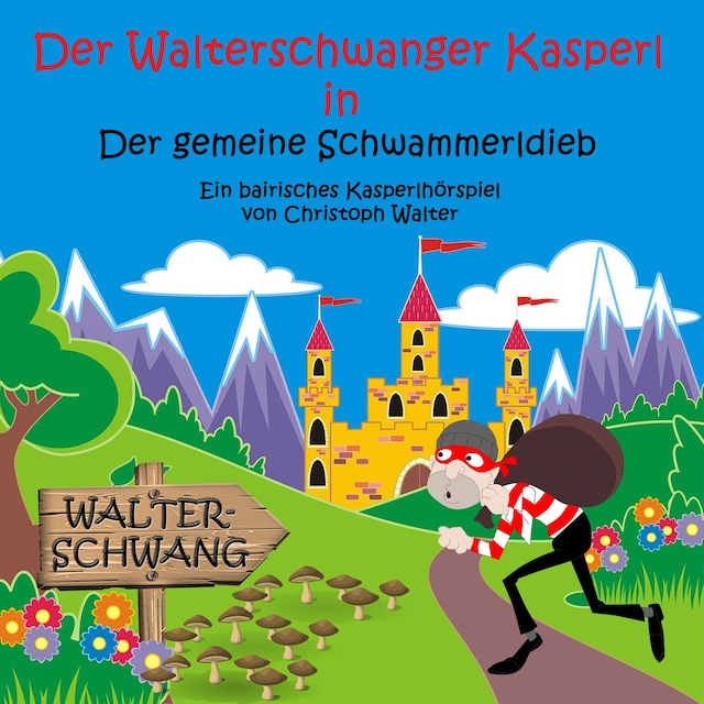 Book cover for Der Walterschwanger Kasperl in Der gemeine Schwammerldieb