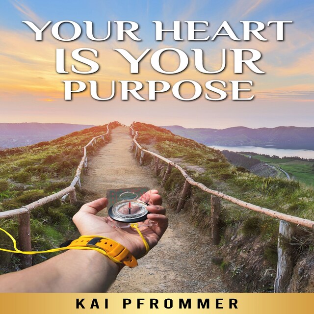 Book cover for Your Heart is your purpose