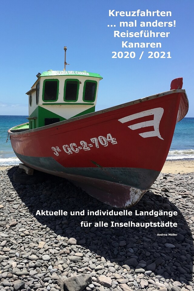 Book cover for Kreuzfahrten ...mal anders! Reiseführer Kanaren 2020 / 2021