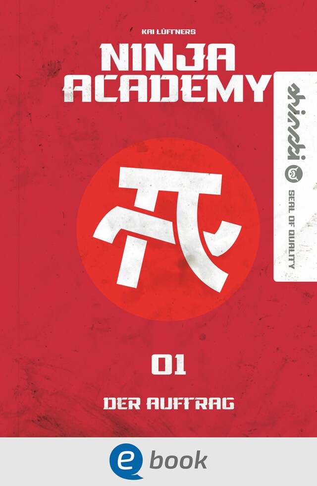 Book cover for Ninja Academy 1. Der Auftrag