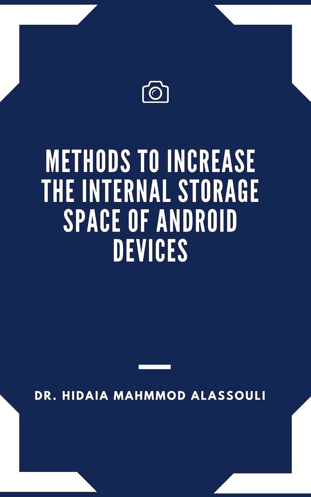 Okładka książki dla Methods to Increase the Internal Storage Space of Android Devices