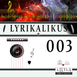 Lyrikalikus 003 als Hörbuch