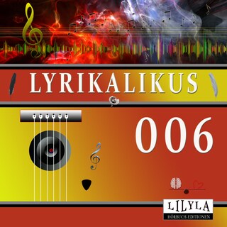 Lyrikalikus 006 als Hörbuch
