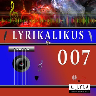 Lyrikalikus 007 als Hörbuch