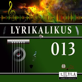 Lyrikalikus 013 als Hörbuch
