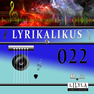Lyrikalikus 022 als Hörbuch
