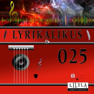 Lyrikalikus 025 als Hörbuch