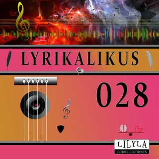 Lyrikalikus 028 als Hörbuch