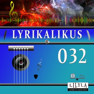 Lyrikalikus 032 als Hörbuch